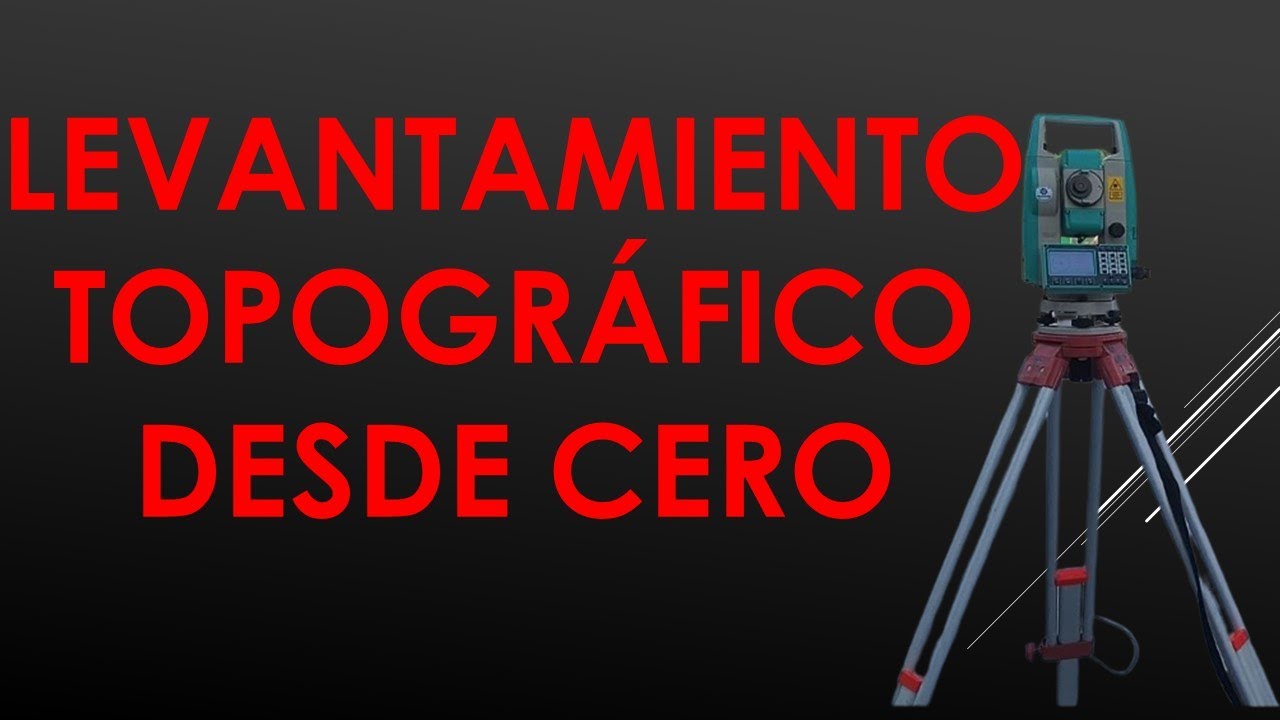 LEVANTAMIENTO TOPOGRÁFICO CON ESTACIÓN TOTAL RUIDE
