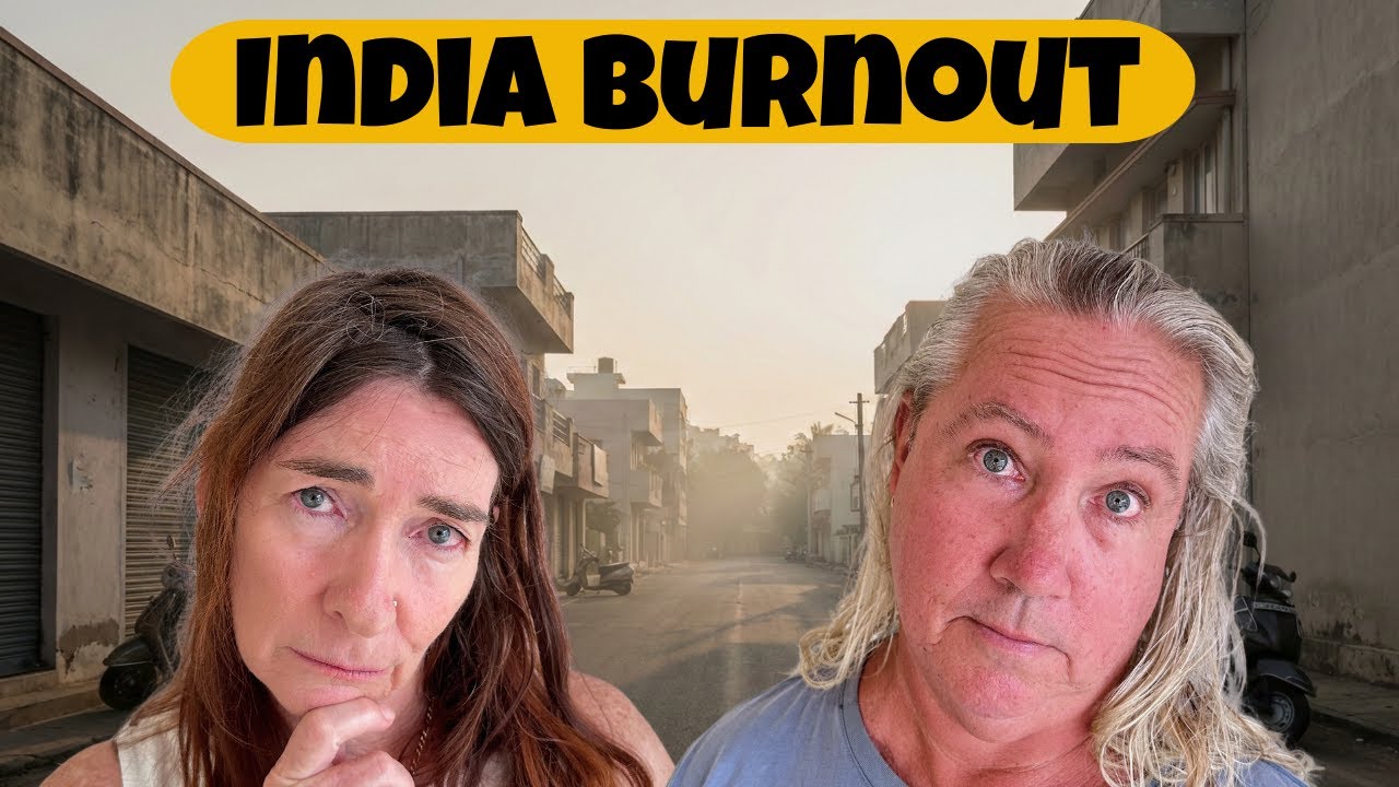 India Burnout… So We Stopped in Bangalore