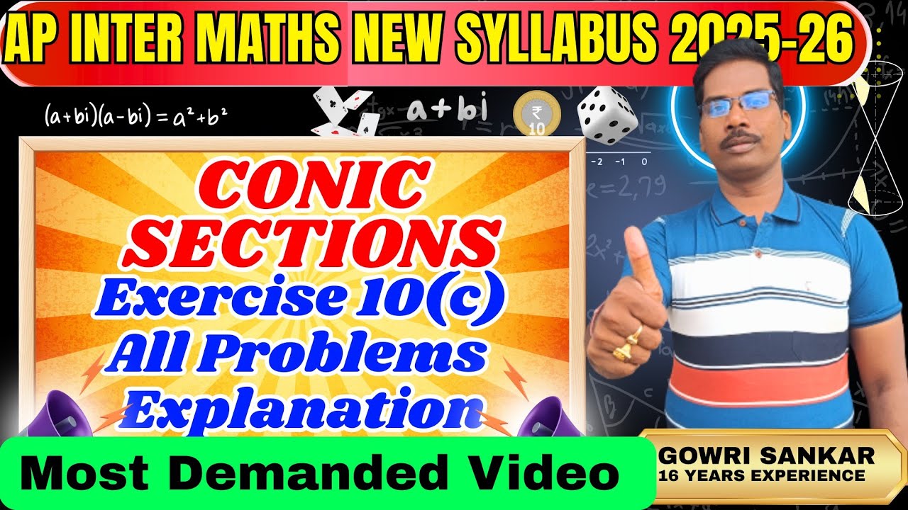 AP Intermediate Maths New Syllabus| Chapter-10 || conic sections - Exercise 10(c)||Must Watch Video 
