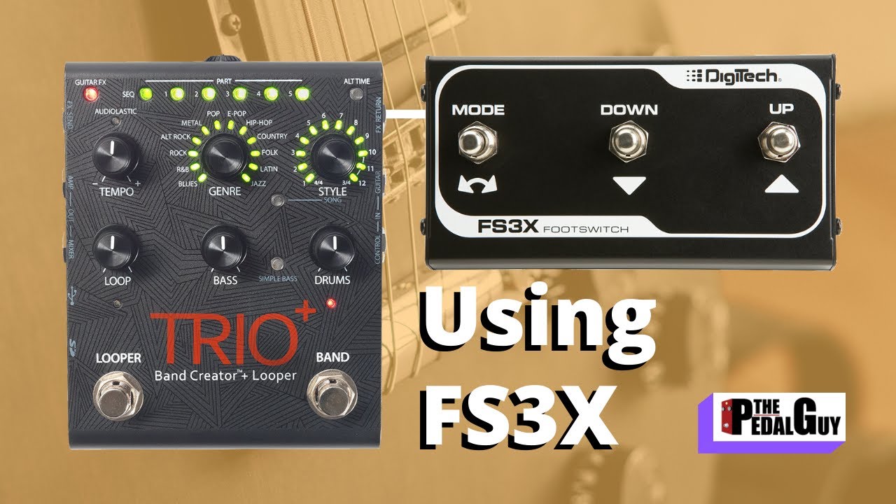 ThePedalGuy представляет использование FS3X с педалью Digitech Trio Plus Looper и Band Creator