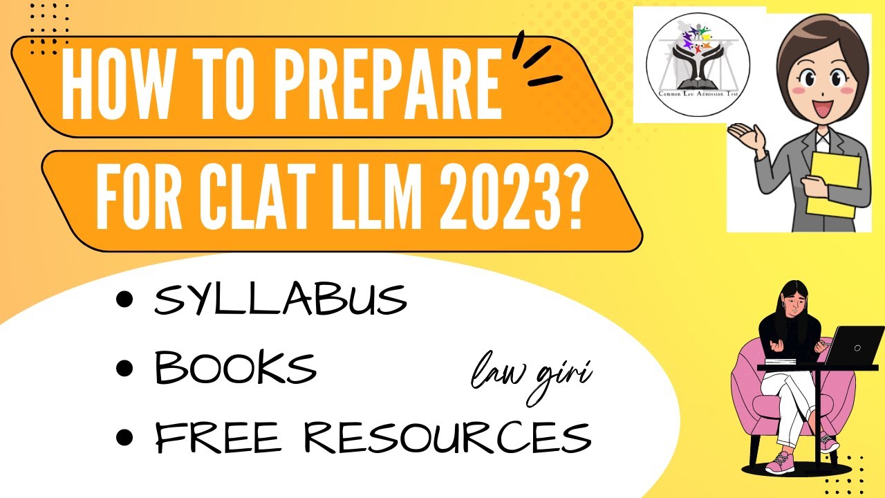 How to prepare for CLAT LLM 2023|Syllabus of CLAT PG 2024|Books for CLAT LLM|CLAT PG Preparation