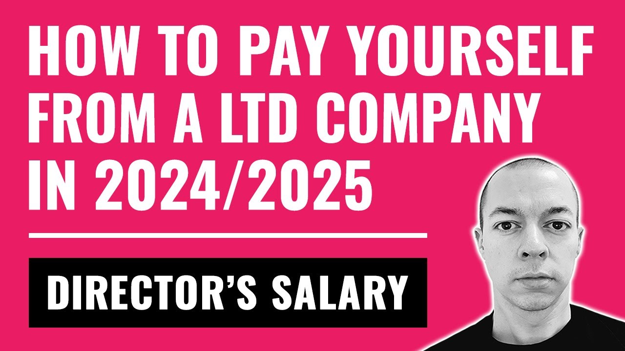 How to Pay Yourself as a Ltd Company UK | BEST Directors Salary 2024/2025 (Dividends vs Salary)