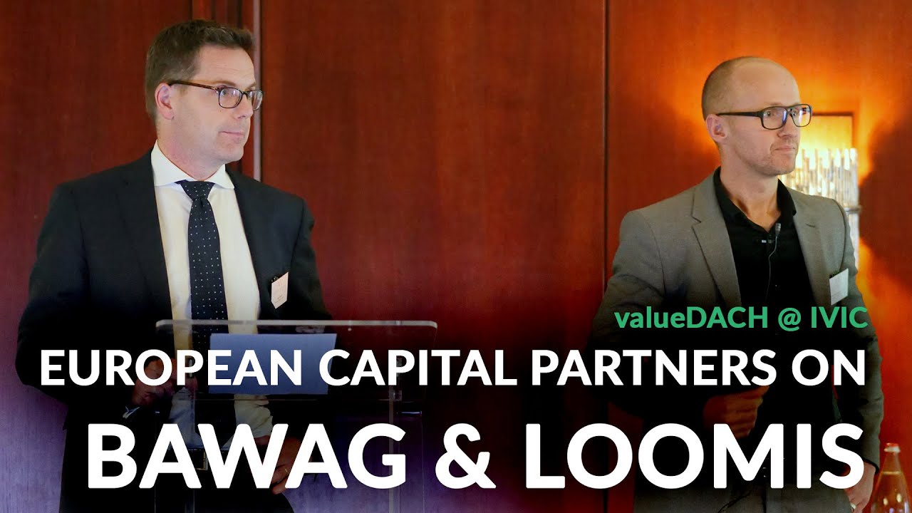 Are Bawag and Loomis European Value opportunities? Léon Kirch gives insights