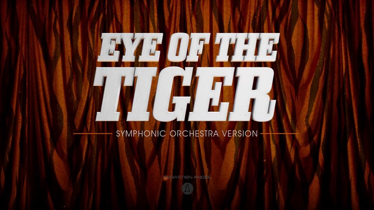 Eye of the Tiger - Survivor - Orchestra tribute