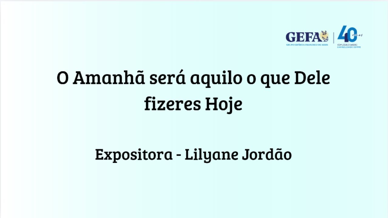 28/12/2025 - O Amanhã será aquilo o que Dele fizeres Hoje.