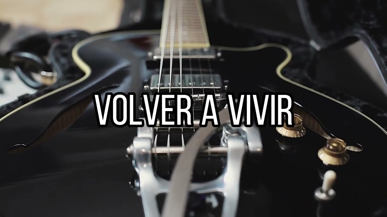 Volver a vivir  -  Acústico