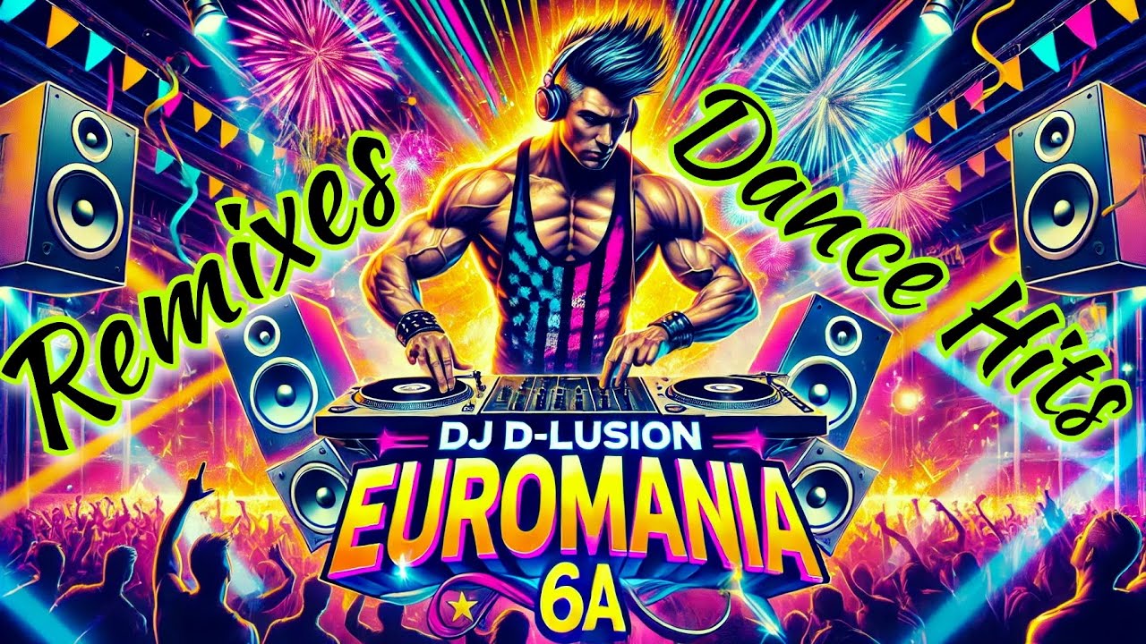 90s EUROMANIA 6 By Dj D-LuSiOn #90s  #eurodance #dance #megamix