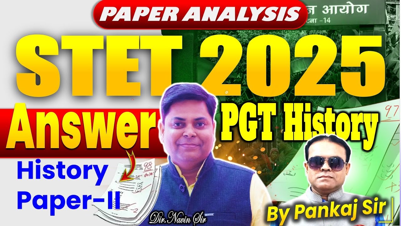 BIHAR STET-2025 PAPER -I HISTORY ANSWER KEY ANALYSIS || BY PANKAJ SIR #stet #stetanswerkey #history