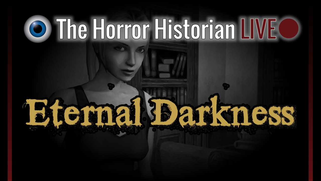 Eternal Darkness | Live Stream part 2 – Dyack's Last Good Game