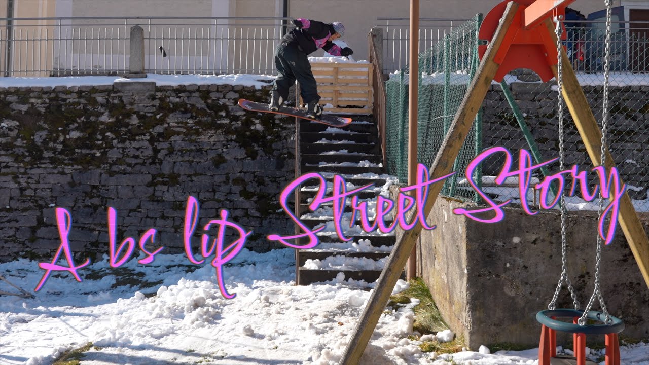 Street Snowboard - A Bs Lip Story