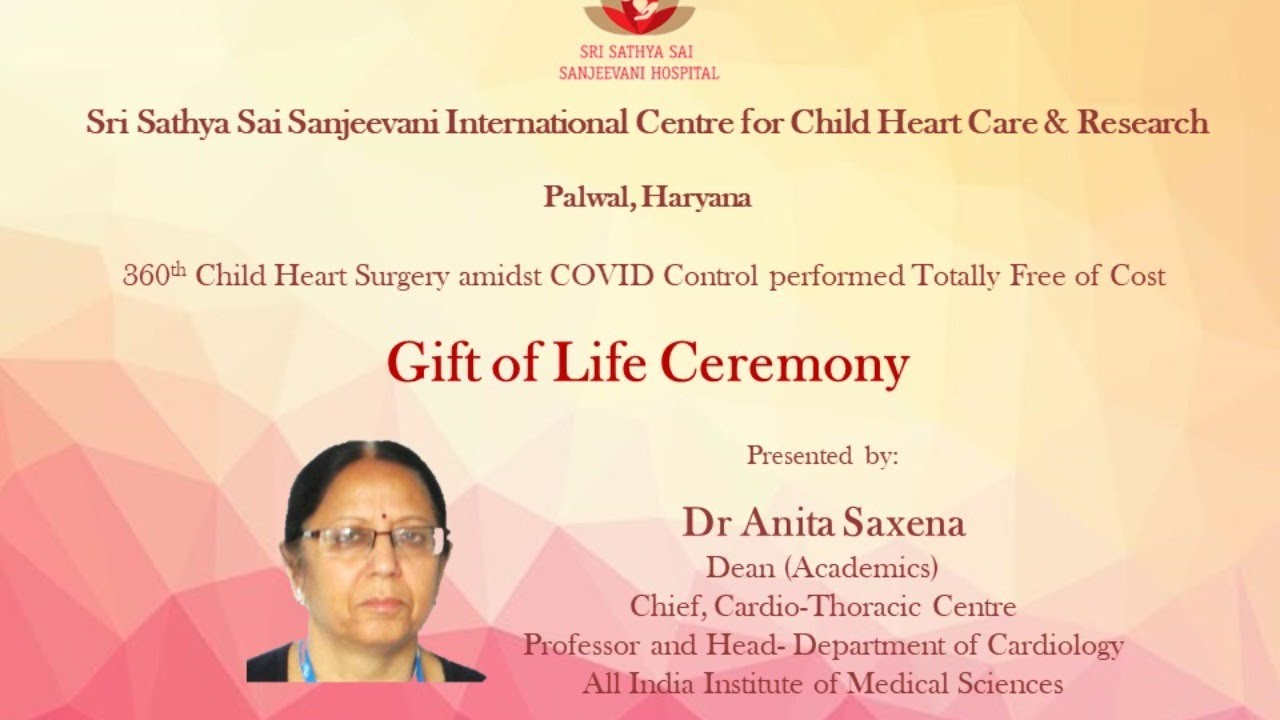 Sai Sanjeevani Gift of Life with Dr Anita Saxena