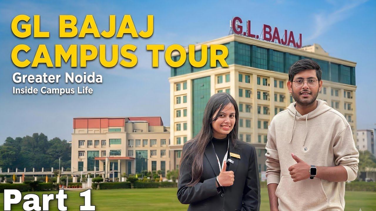Gl  Bajaj campus tour 2026 || Gl Bajaj PGDM Campus Tour || Gl Bajaj Greater Noida Campus #glbajaj