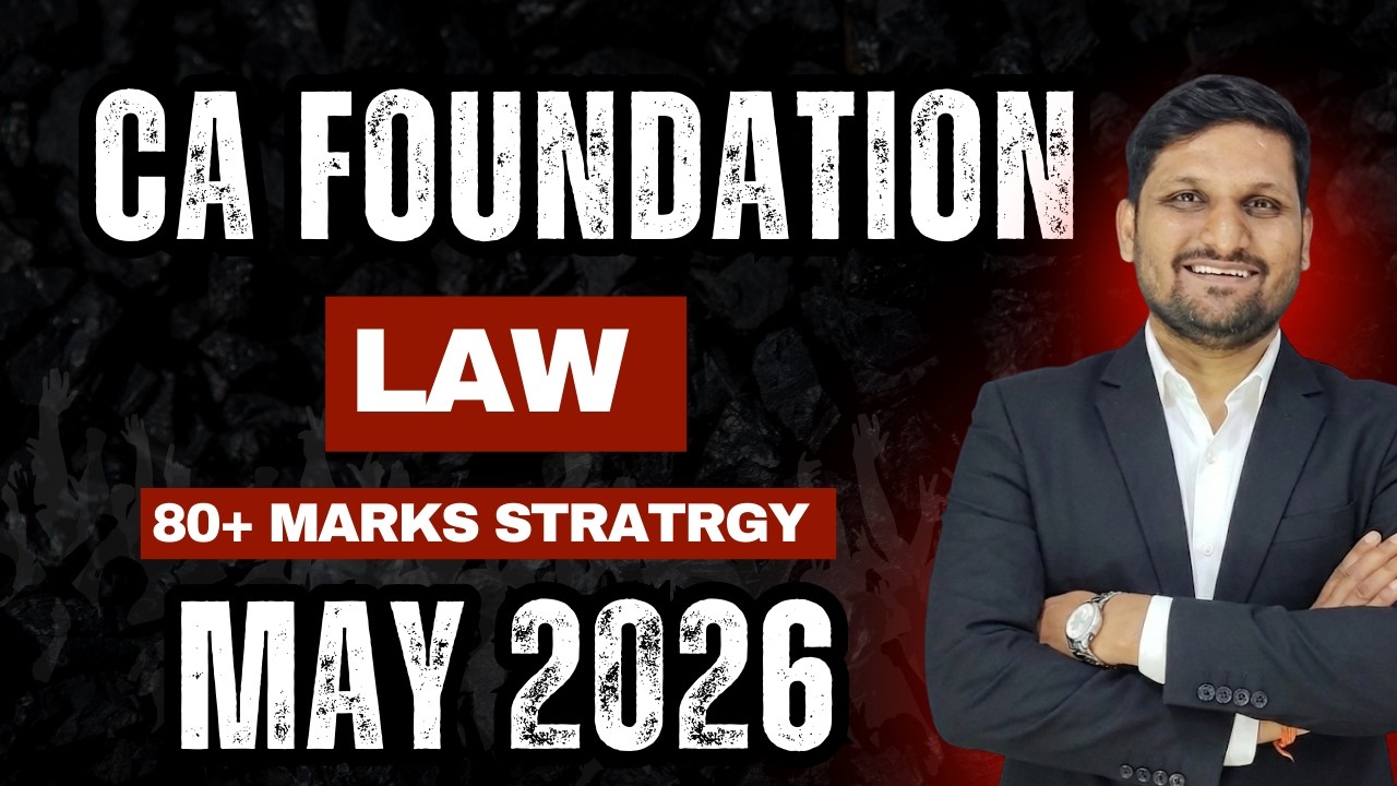 Law Strategy for CA Foundation May 2026 | 80+ Marks Target Plan 🎯