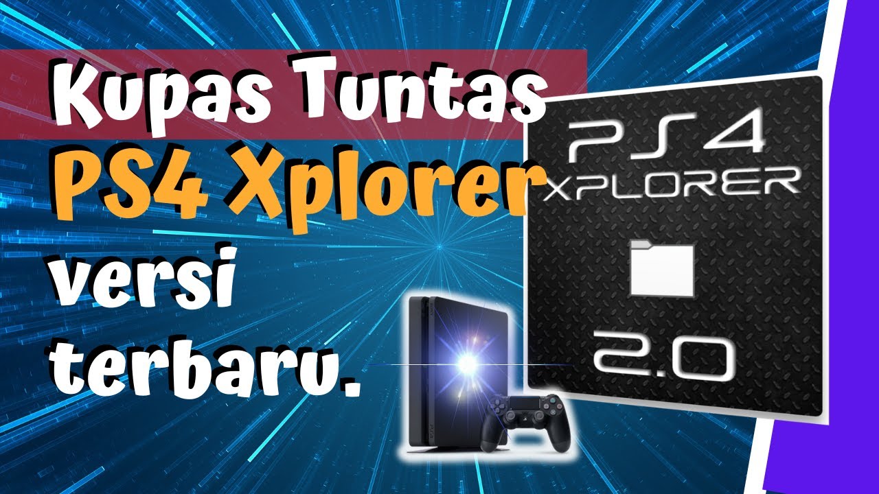 Lengkap! Semua Fitur PS4 Xplorer dibahas di video ini.