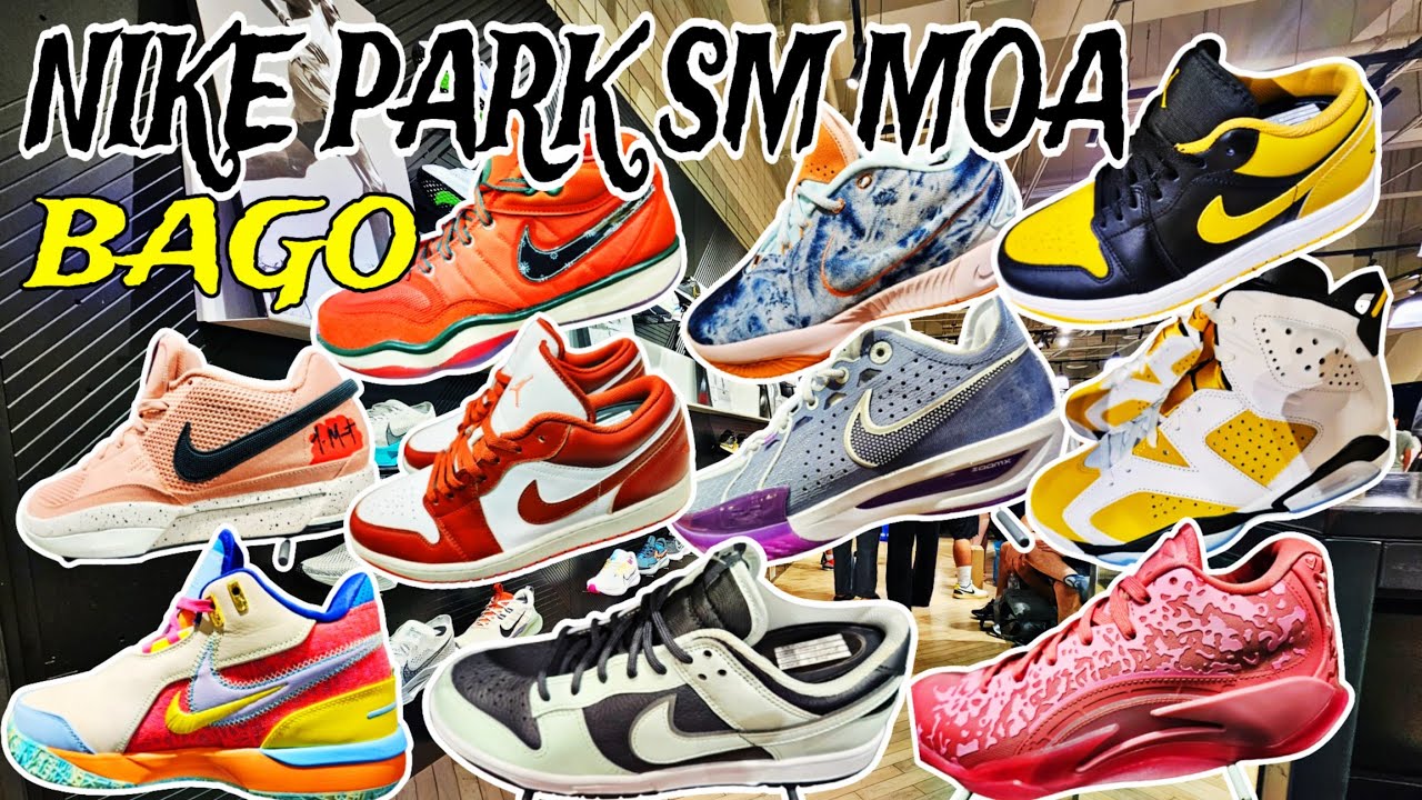 NIKE PARK SM MOA NEW RELEASED AND PRICE UPDATE DAMING BAGO