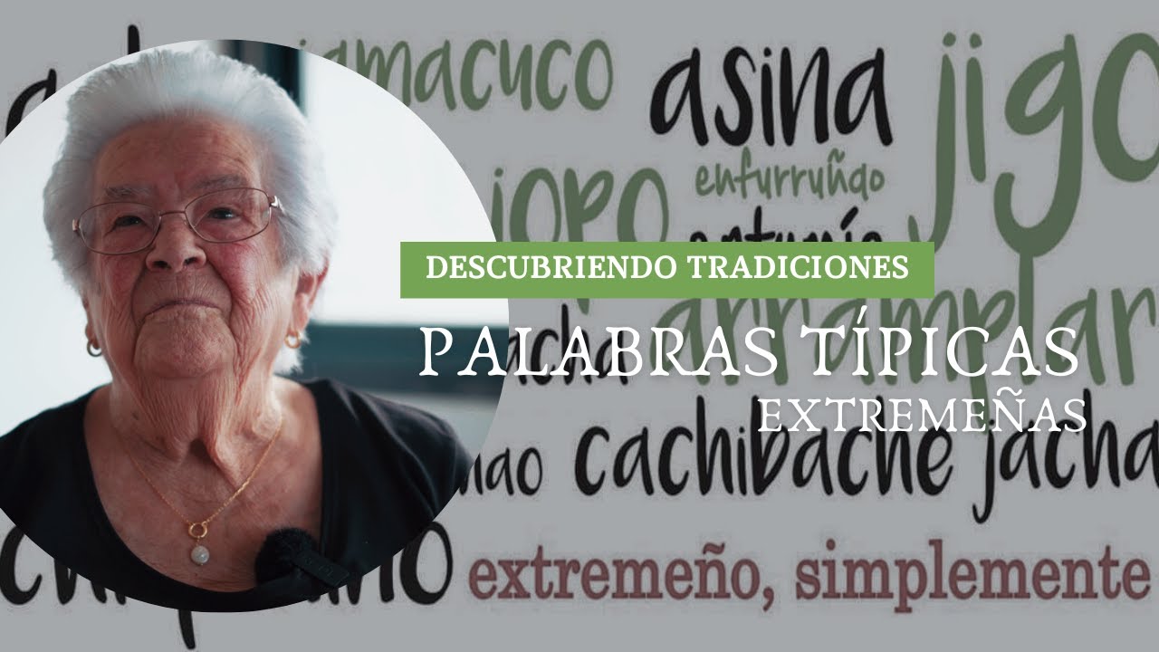 Palabras típicas extremeñas.