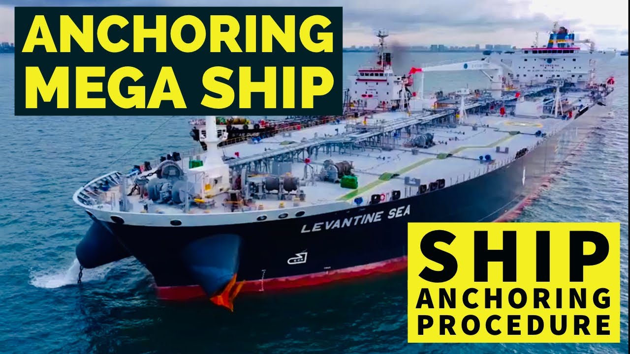 How Ship Anchor works I Anchoring Large Ship