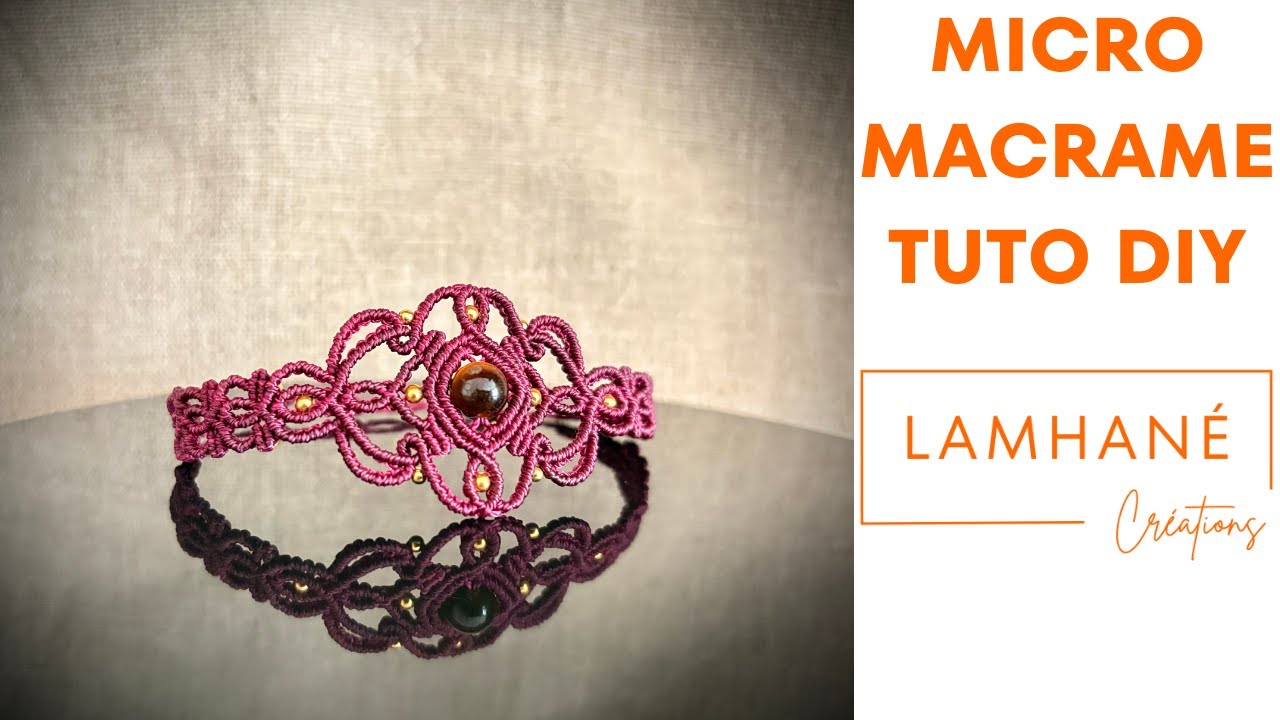 Tuto Micro-Macramé DIY : Bracelet "Mayline"