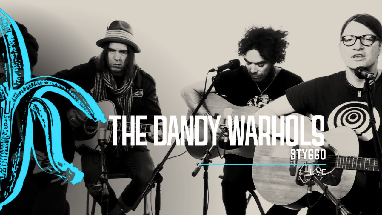 The Dandy Warhols - Some Things You Gotta Get Over [STYGGO] (Live & Acoustic)