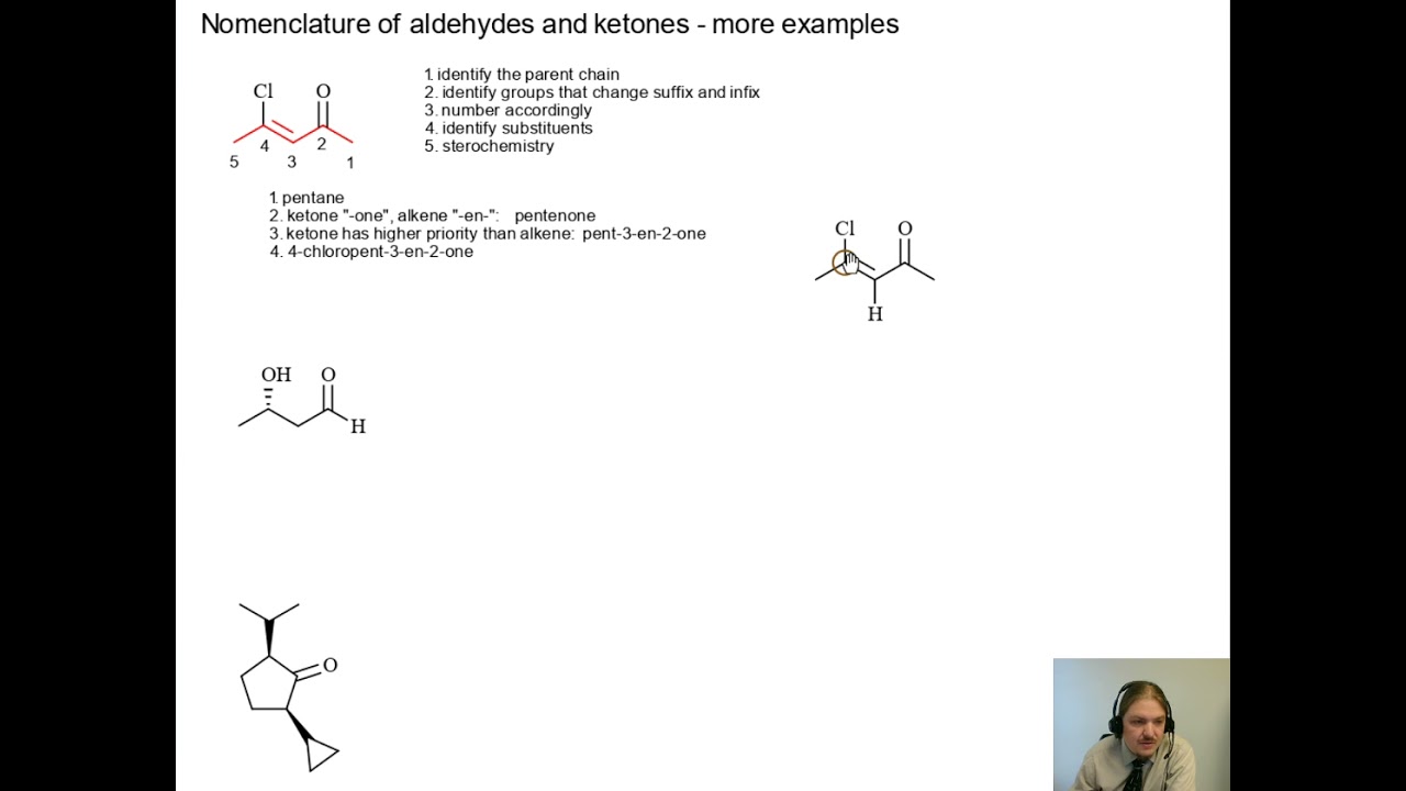 Nomenclature of Ketones and Aldehydes: More Examples