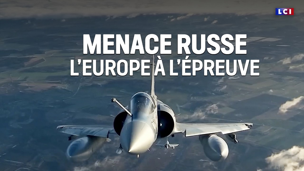 Face à la menace russe: l'Europe à l'épreuve｜Grand format LCI