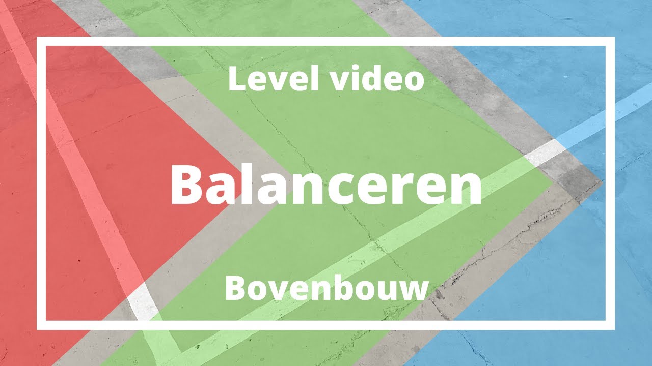 Balanceren Bovenbouw