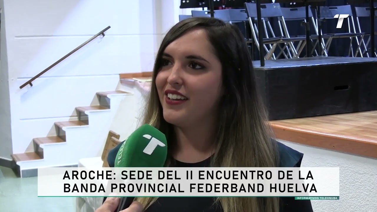 Aroche: Sede del II Encuentro de la Banda Provincial Federband Huelva TeleonubaPor