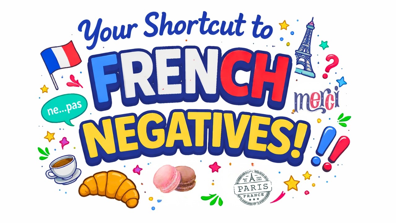 Your Shortcut to French Negatives