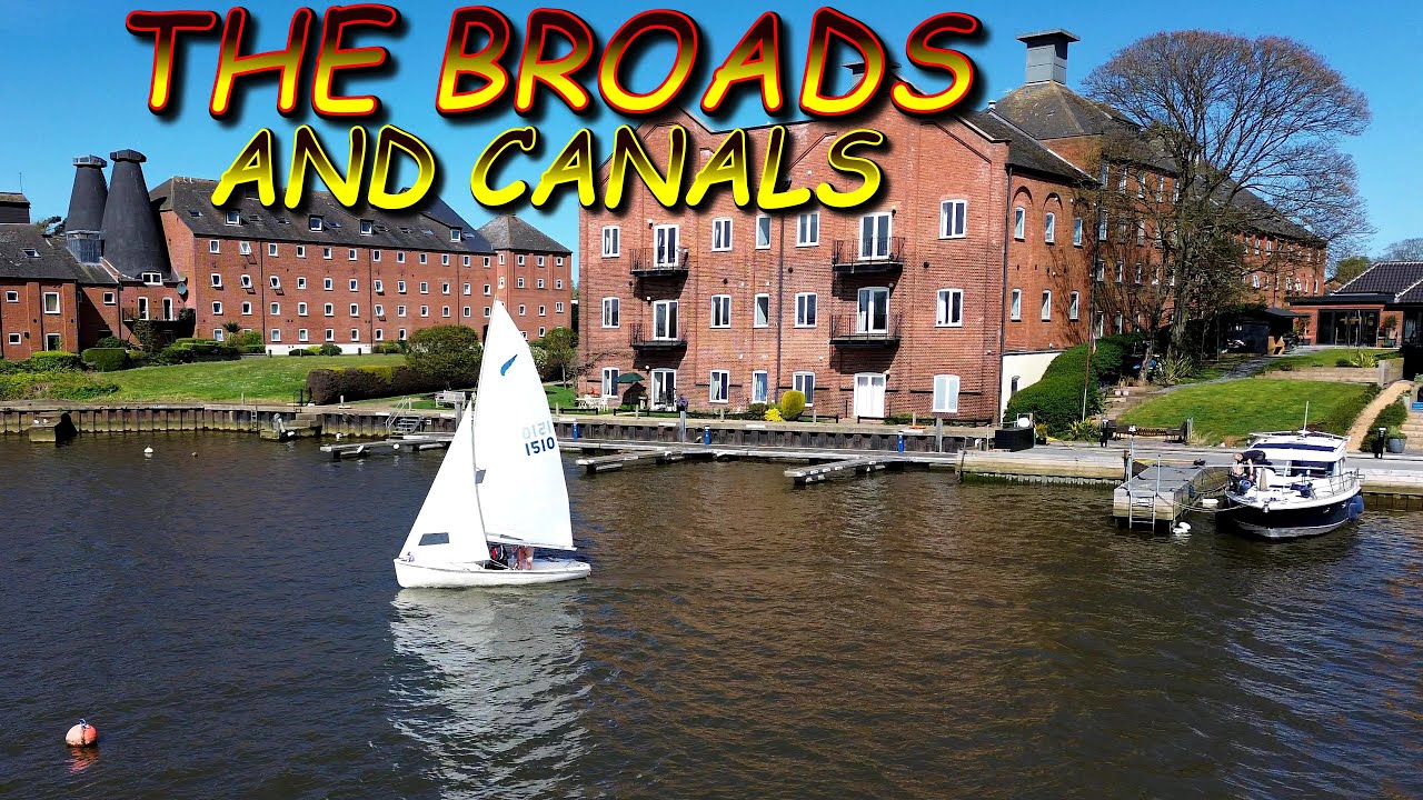 The Broads and Canals By Drone |4K|