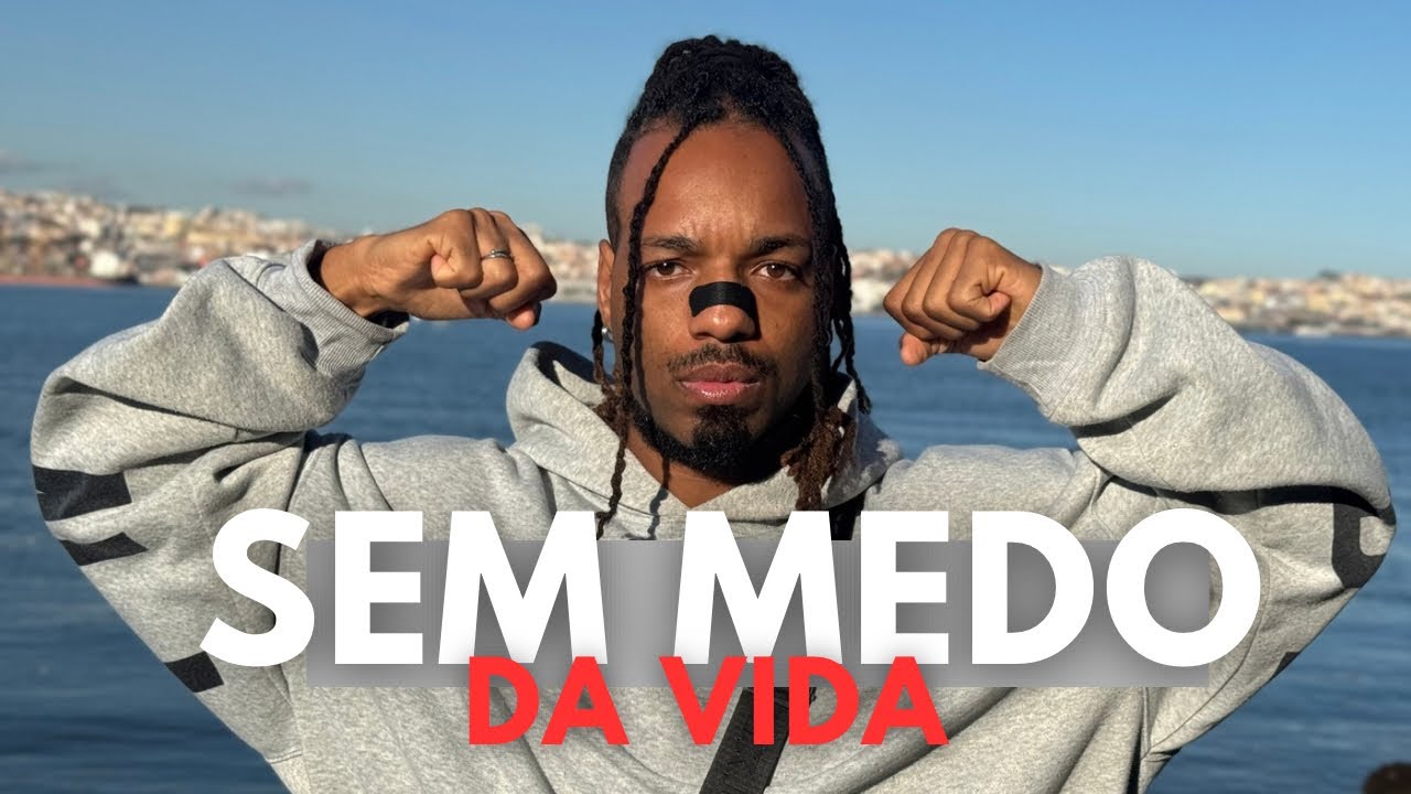 COMO DEIXAR DE TER MEDO DA VIDA 