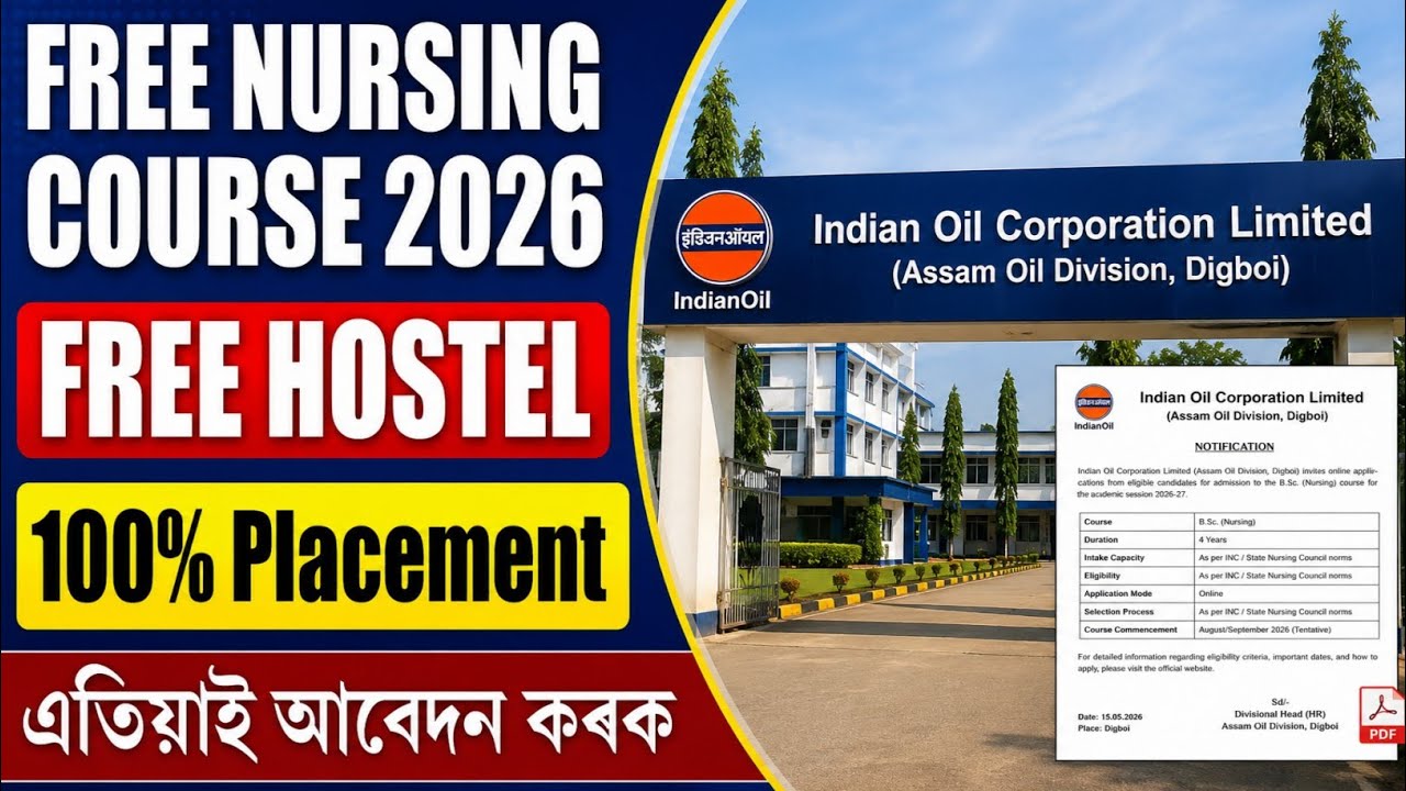 IOCL Nursing Admission 2026 | B.Sc Nursing & GNM | 60 Seats Available | Nursing Admission Assam