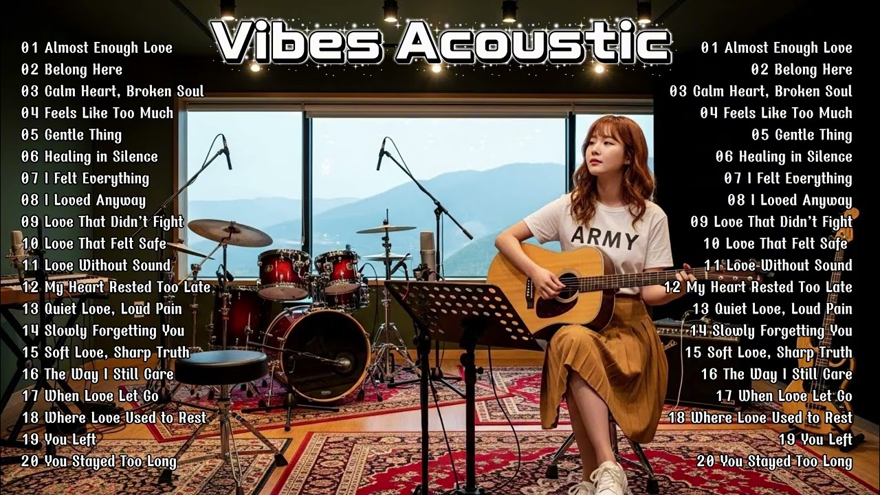 Best English Hits 💞🎵 Acoustic Love Trending Songs 🎧💞 Most Played Right Now ~ Almost Enough Love