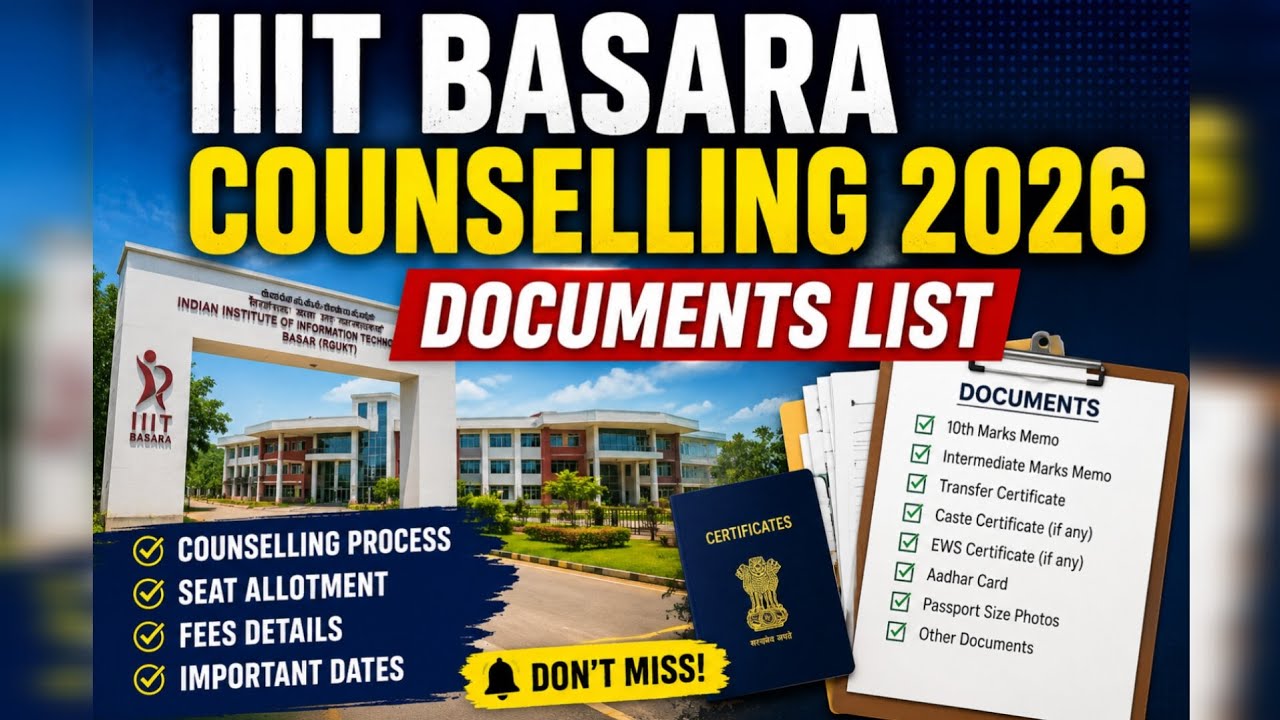 IIIT Basara Seat Counselling Process 2026 | Required Documents | Full Details Telugu