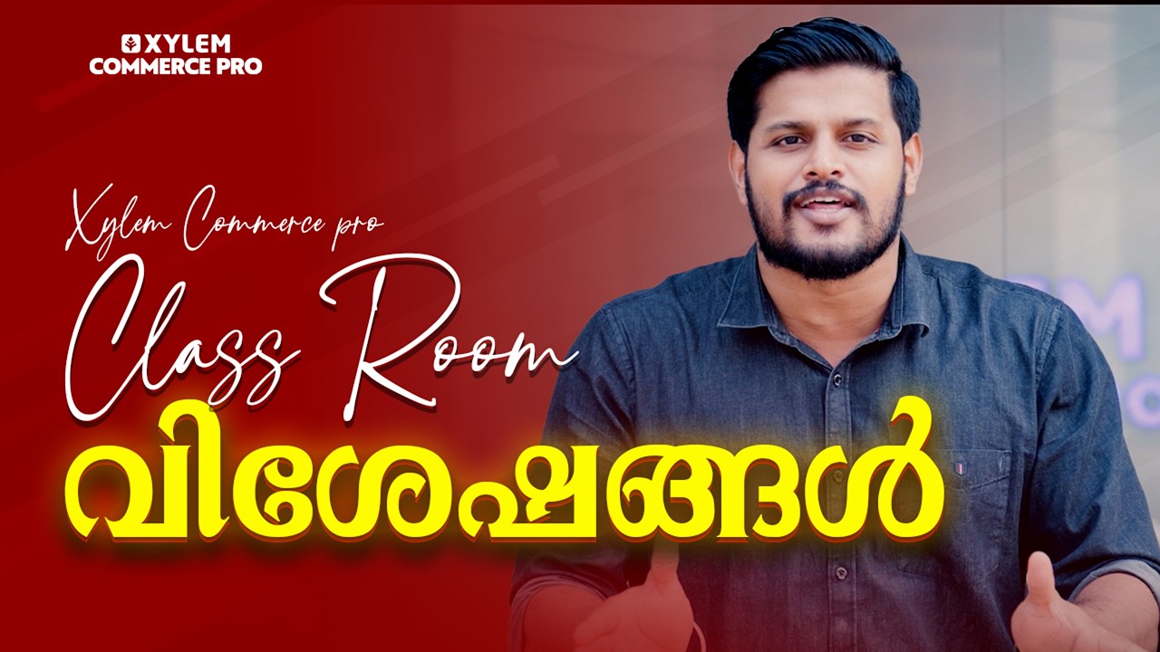 Xylem Commerce PRO Class Room വിശേഷങ്ങൾ.. | Xylem CA Classes