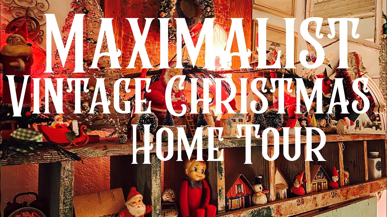 Vintage Christmas Whimsy Home Tour