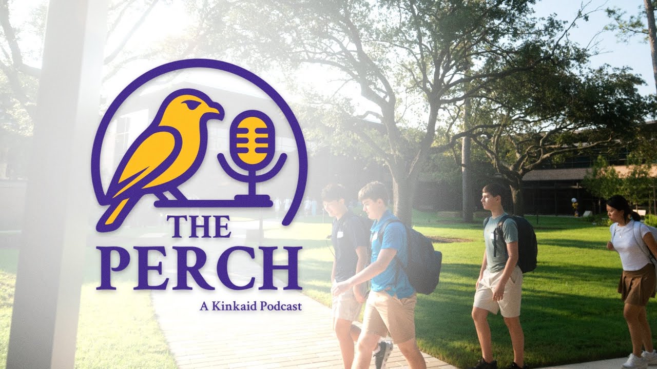 The Perch: A Kinkaid Podcast | Pilot - Renewal