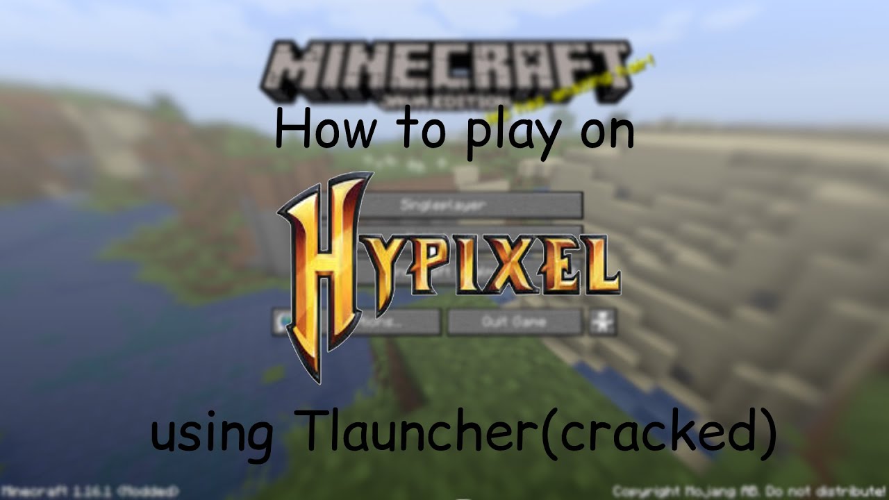 How to play on Hypixel using Tlauncher! (cracked)