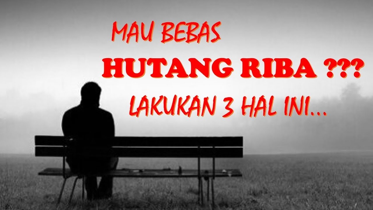 cara melunasi hutang riba dalam 40 hari
