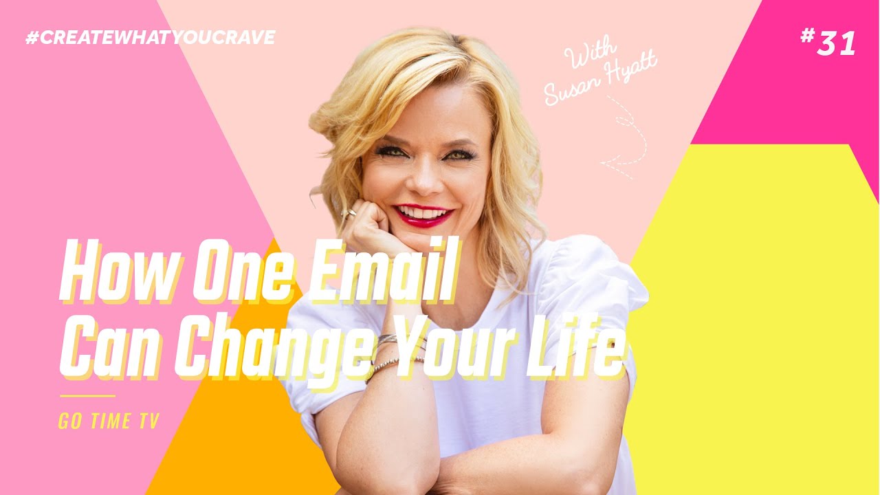 How One Email Can Change Your Life | Susan Hyatt | Business Coach | Robin Arzon
