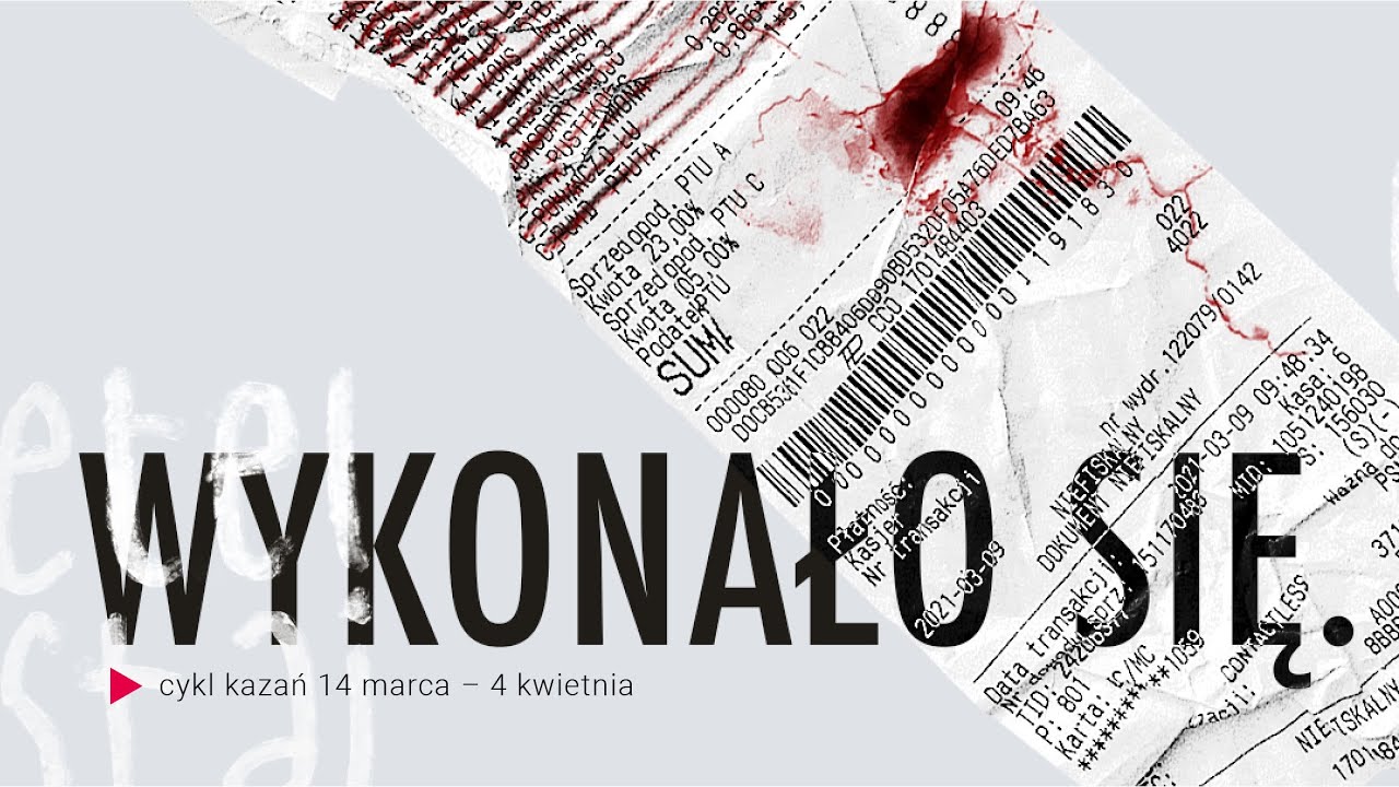 Wykonało się w Kościele | Marek Sobotka | 28.03.2021