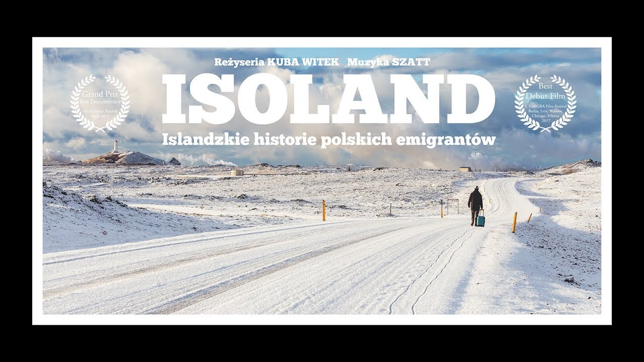 ISOLAND: Islandzkie historie polskich emigrantów | Film dokumentalny 2017 | Eng subs