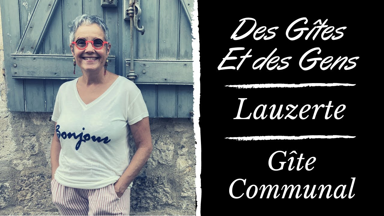 Des Gîtes et des Gens - Ep36 - Lauzerte - Gîte Communal
