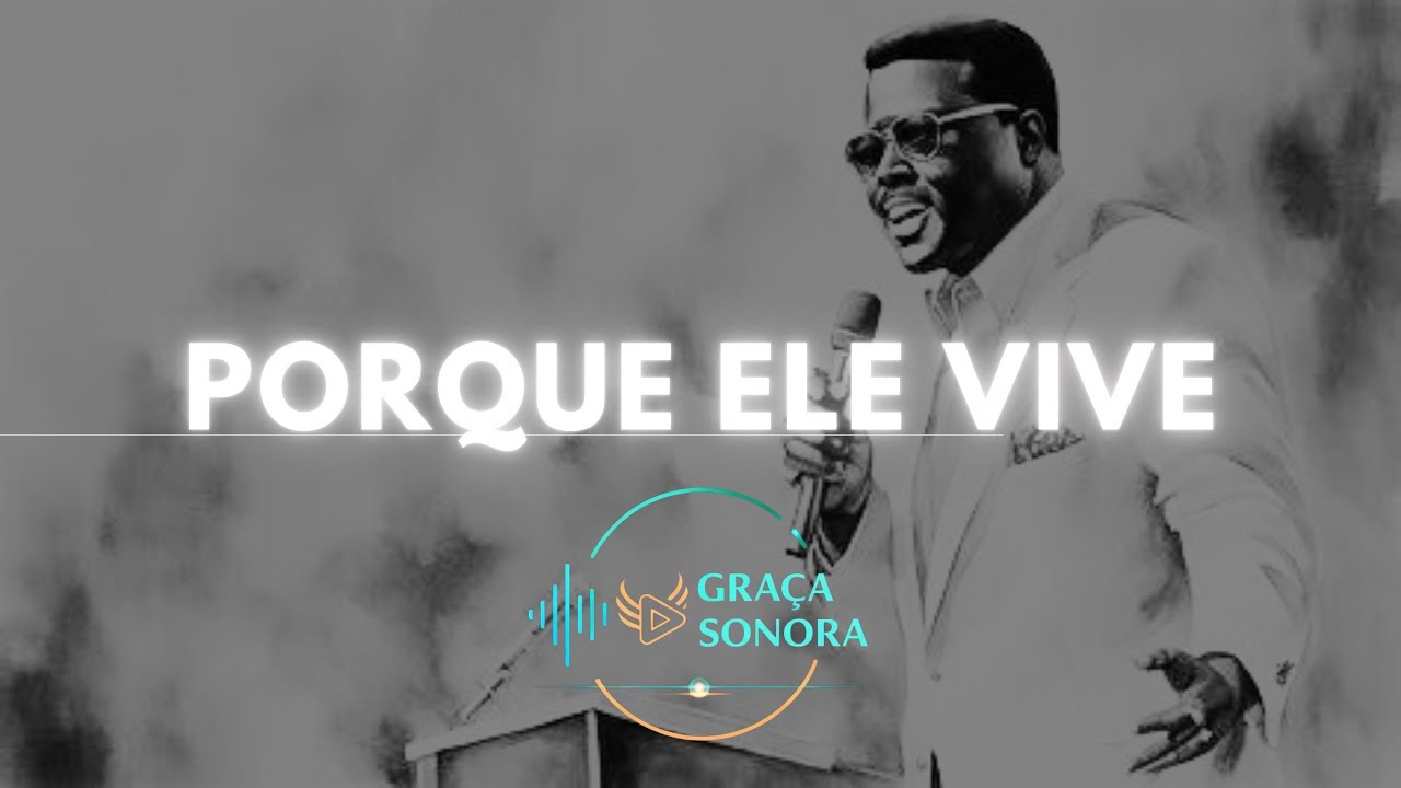 Porque Ele Vive - Harpa Cristã [GRAÇA SONORA] #harpacristã #porqueelevive #louvor #antigas #crente 
