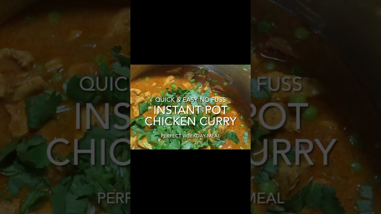 Instant Pot Chicken Curry #instantpotfood #InstantPotRecipes #InstantPotCooking #ChickenCurry