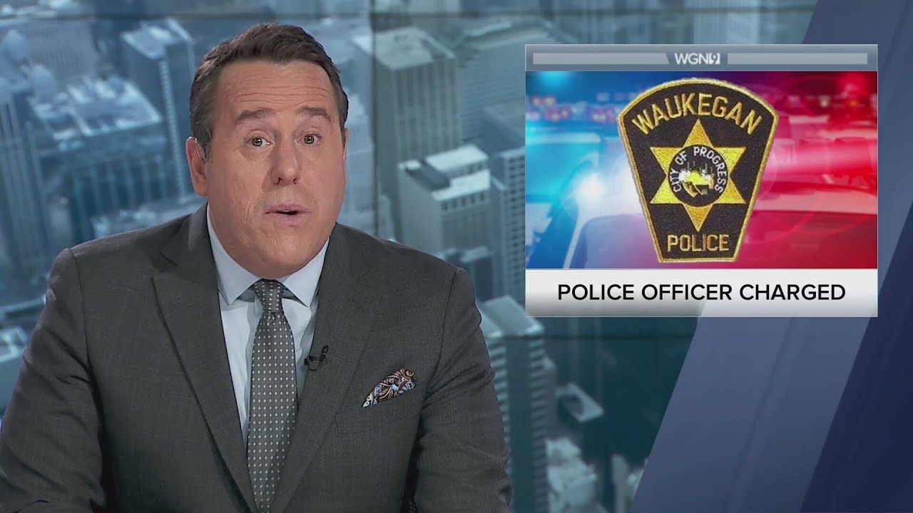 Waukegan police officer charged after throwing handcuffed person to ground