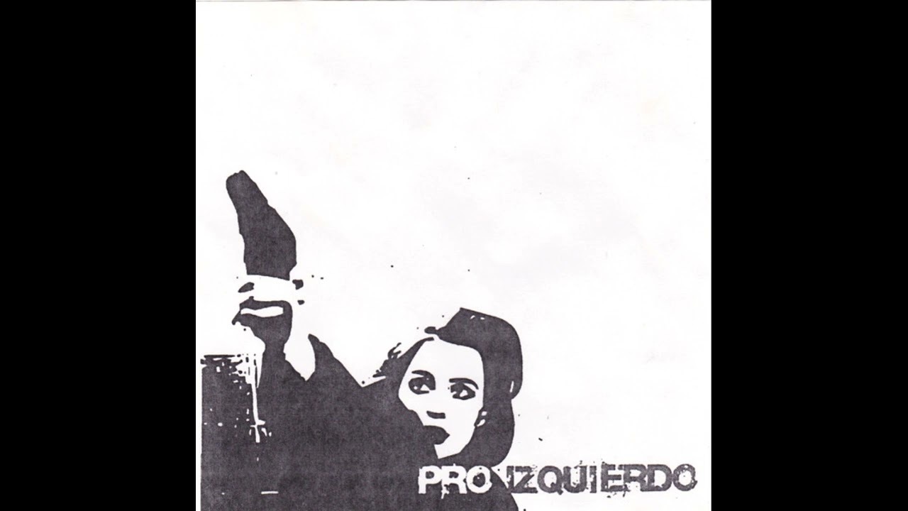 Pro-Izquierdo (Full Ep) (2003)