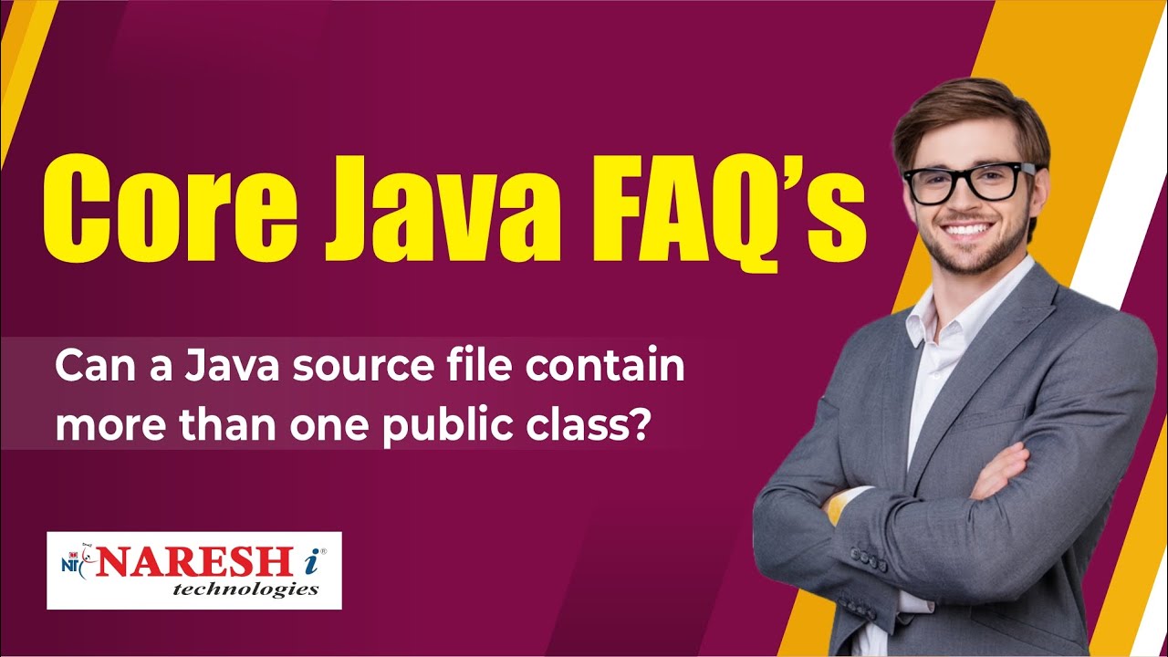Can a Java source file contain more than one public class | Core Java FAQs Videos | Naresh IT
