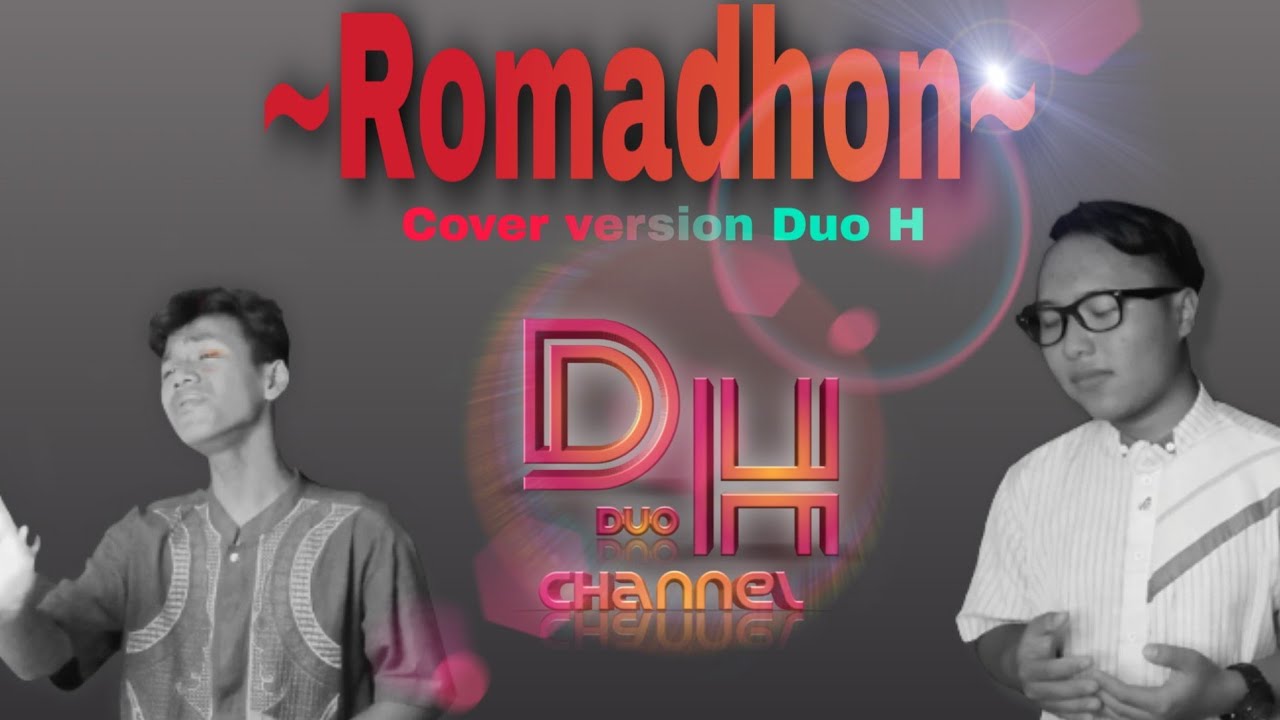 ROMADHON || COVER BY DUO H #coverversion #romadhon #maherzain #musikpositif #sholawatupdate