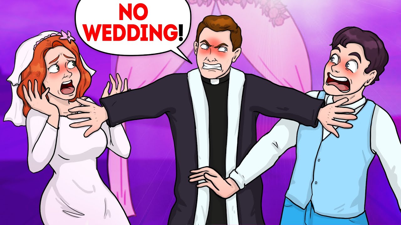 A priest refused to marry us!