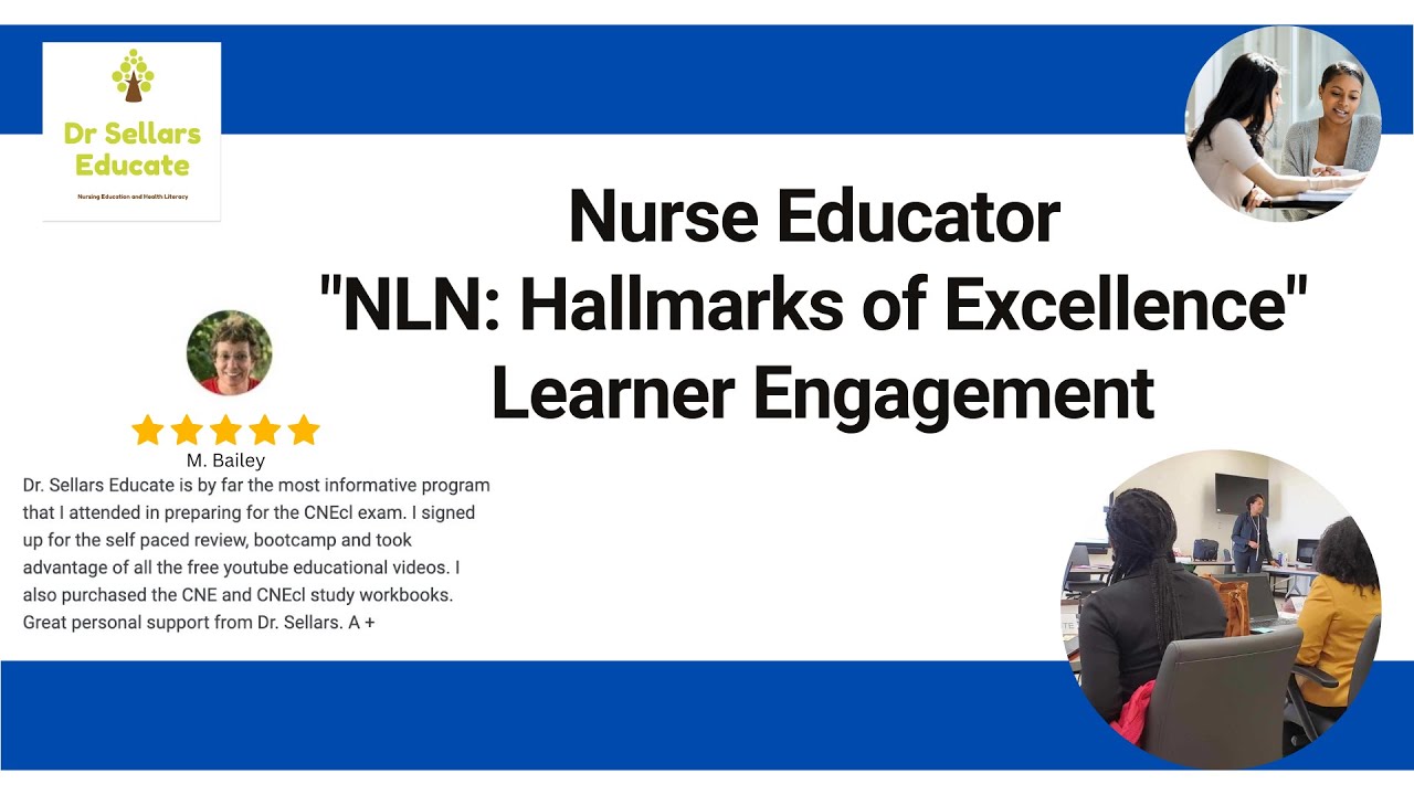 Certified Nurse Educator&reg;: NLN: Hallmarks of Excellence, Learner Engagement-Snapshot 90
